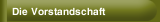 Die Vorstandschaft